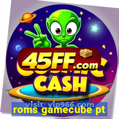 roms gamecube pt-br download